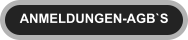 ANMELDUNGEN-AGB`S